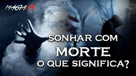 sonhar com mortes de desconhecidos