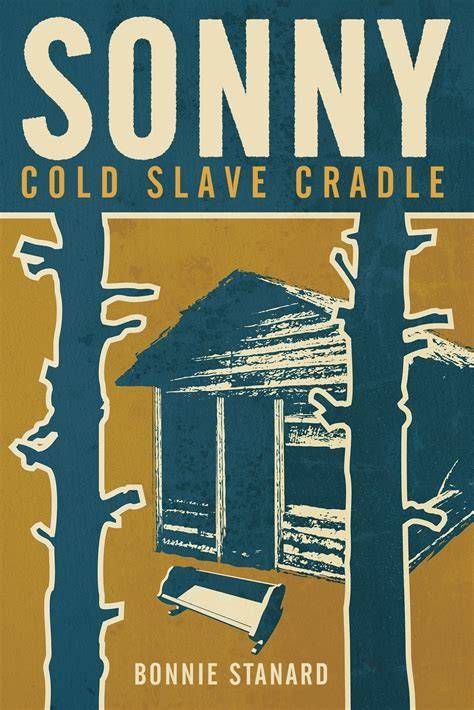 sonny cold slave cradle Doc