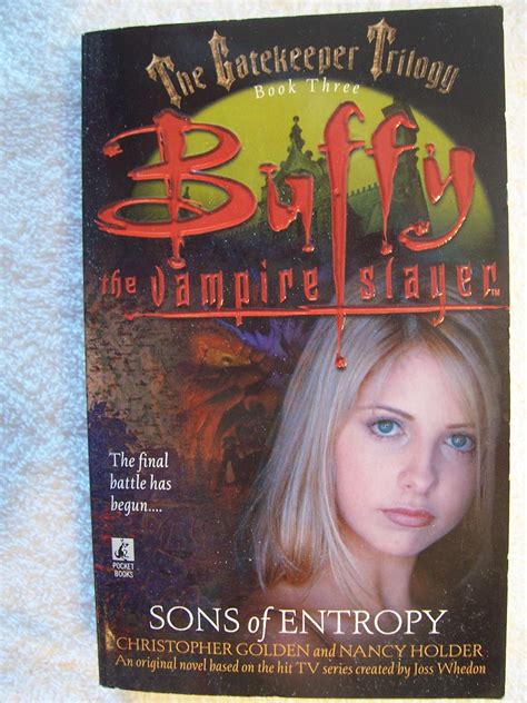 sons of entropybuffy the vampire slayer gatekeeper trilogy Doc