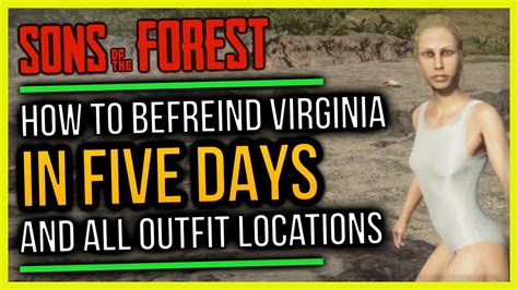 sons of the forest how to befriend virginia