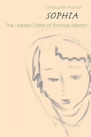 sophia the hidden christ of thomas merton Kindle Editon