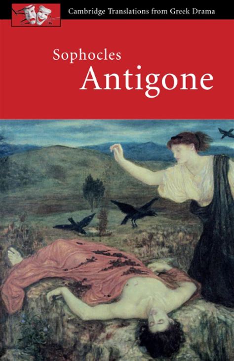 sophocles antigone cambridge translations from greek drama Reader