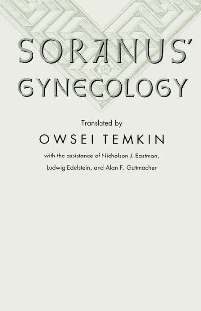 soranus gynecology soranus gynecology Reader