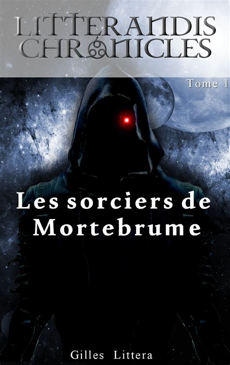 sorciers mortebrume litterandis chronicles t ebook Epub