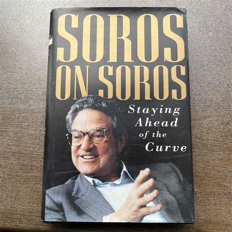 soros on soros staying ahead of the curve Reader