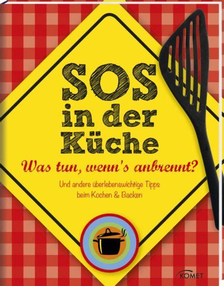 sos k che kochen anbrennt berlebenswichtige ebook Kindle Editon