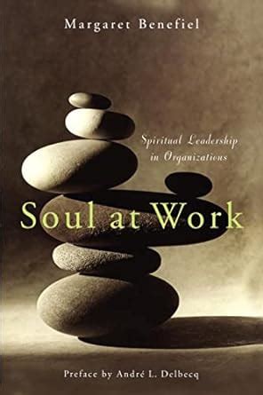 soul at work spiritual leadership in organizations Epub