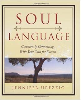 soul language consciously connecting with your soul for success Epub