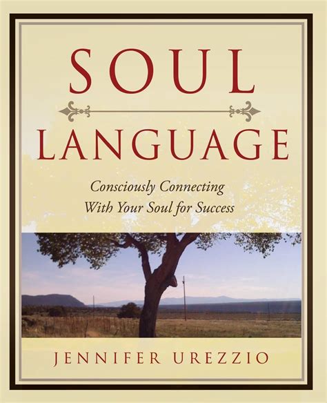 soul language consciously connecting with your soul for success Epub