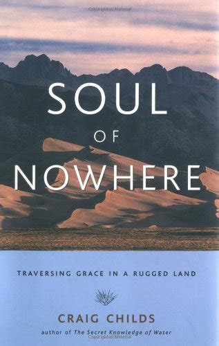 soul of nowhere traversing grace in a rugged land PDF