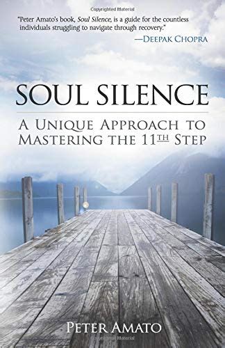 soul silence a unique approach to mastering the 11th step Doc