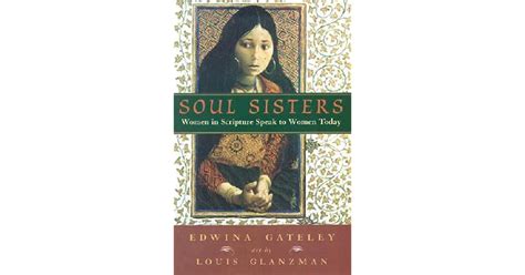 soul sisters women in scripture speak to women today Reader