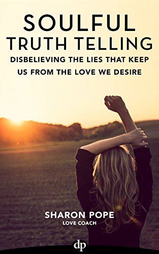 soulful truth telling disbelieving desire Doc