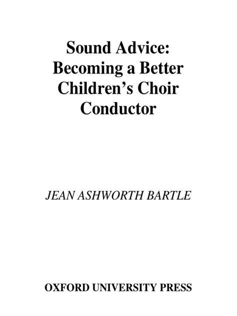 sound advice becoming a better childrens choir conductor Doc