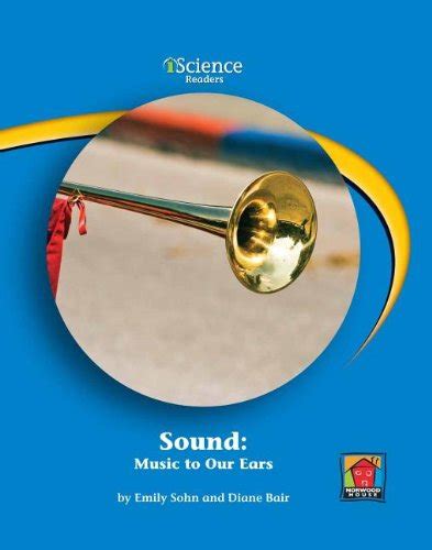 sound music to your ears iscience readers level b Kindle Editon