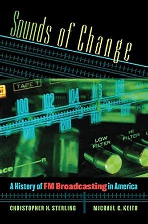 sounds of change a history of fm broadcasting in america Doc