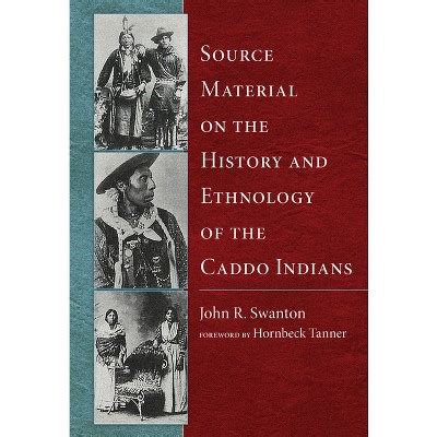 source material on the history and ethnology of the caddo indians Doc