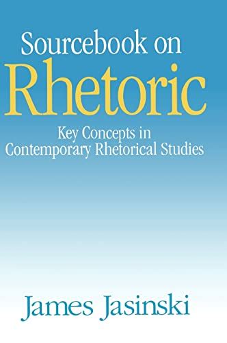 sourcebook on rhetoric rhetoric and society series Epub
