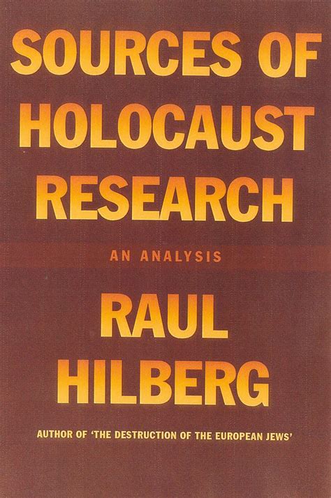 sources of holocaust research an analysis Reader