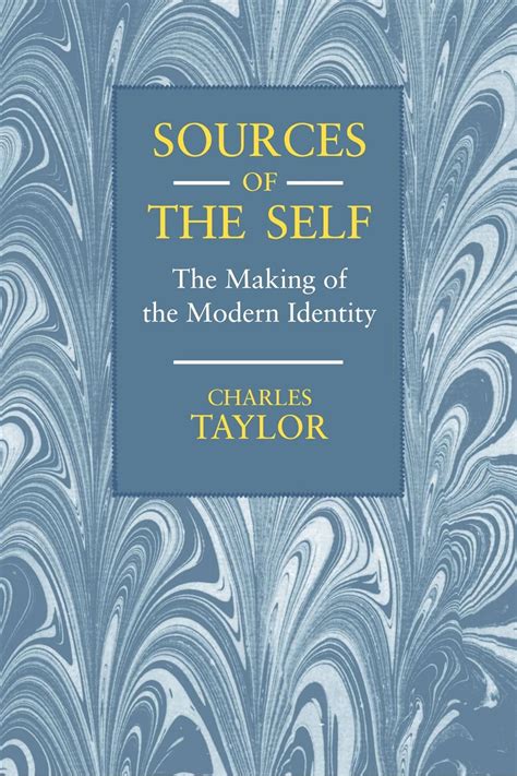 sources of the self the making of the modern identity Kindle Editon