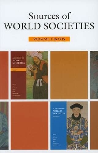 sources of world societies volume 1 to 1715 Reader