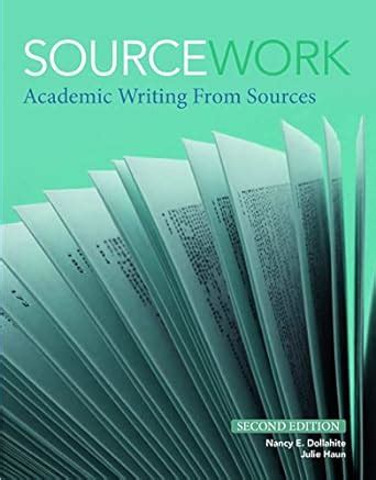 sourcework academic writing from sources 2nd edition Kindle Editon