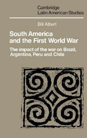 south america and the first world war south america and the first world war Doc