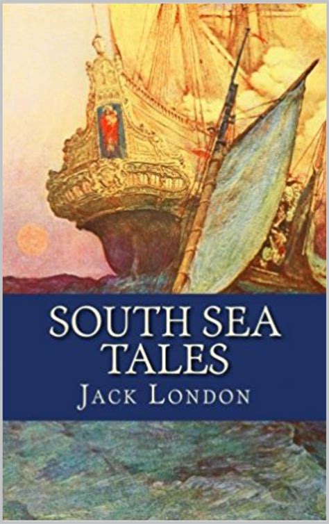 south sea tales jack london PDF