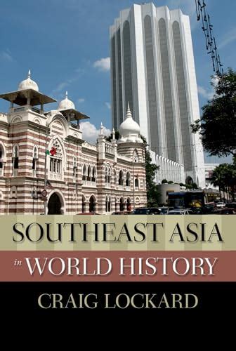 southeast asia in world history new oxford world history Reader