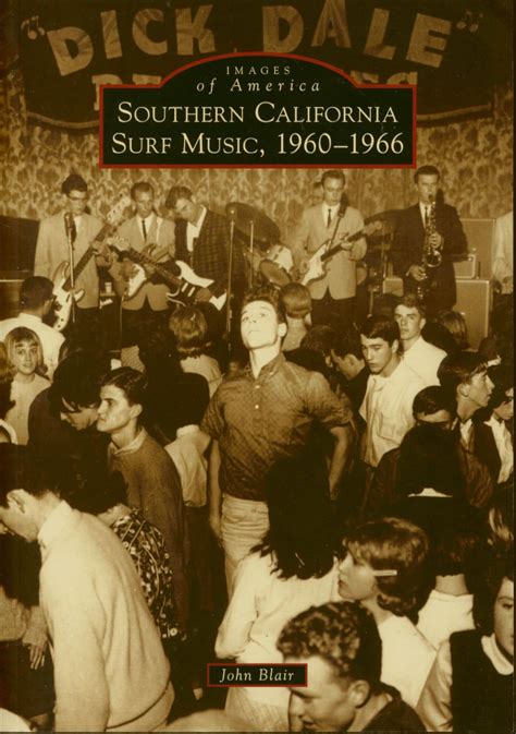 southern california surf music 1960 1966 images of america Doc