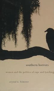 southern horrors women and the politics of rape and lynching PDF