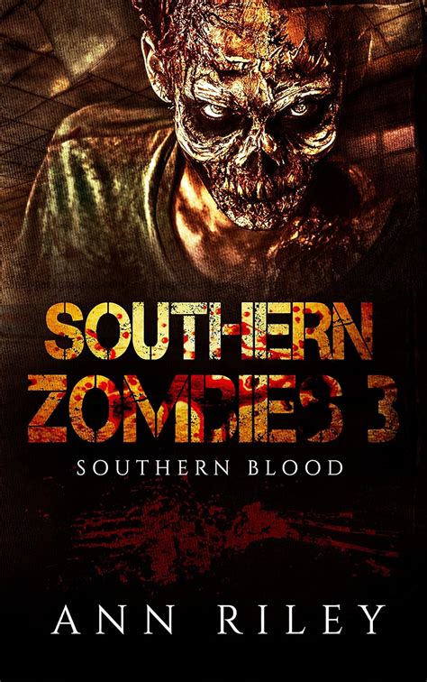 southern zombies blood ann riley Kindle Editon