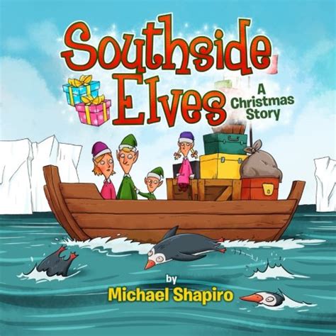 southside elves christmas michael shapiro PDF