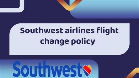 southwest change flight policy