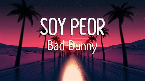 soy peor bad bunny lyrics