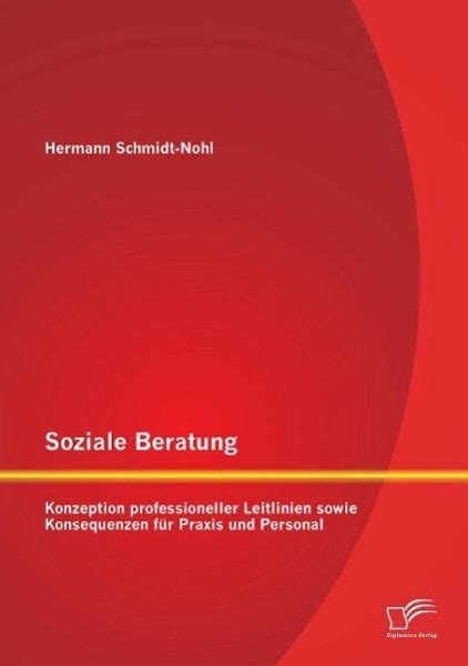 soziale beratung konzeption professioneller konsequenzen Epub