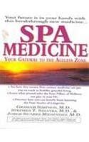 spa medicine your gateway to the ageless zone Kindle Editon