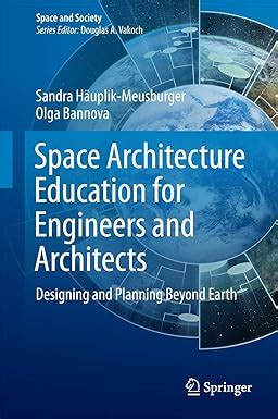 space architecture education engineers architects Reader