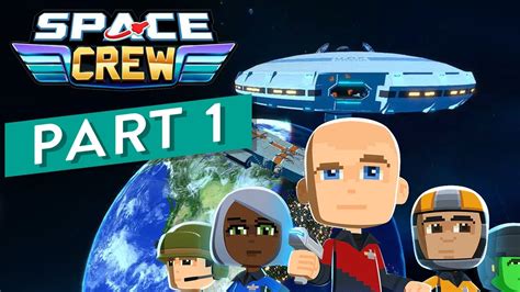 Space Crew Walkthrough