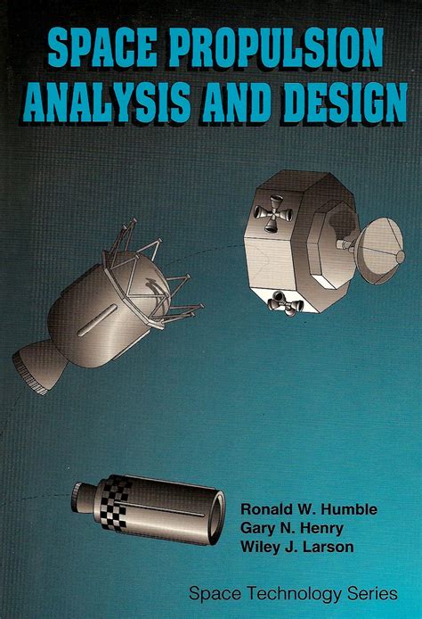 space propulsion analysis and design Kindle Editon