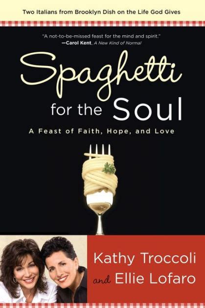 spaghetti for the soul a feast of faith hope and love Kindle Editon