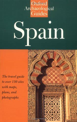 spain an oxford archaeological guide oxford archaeological guides Kindle Editon