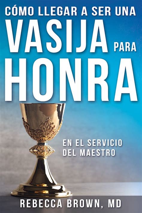 span becoming a vessel of honor spanish edition Epub