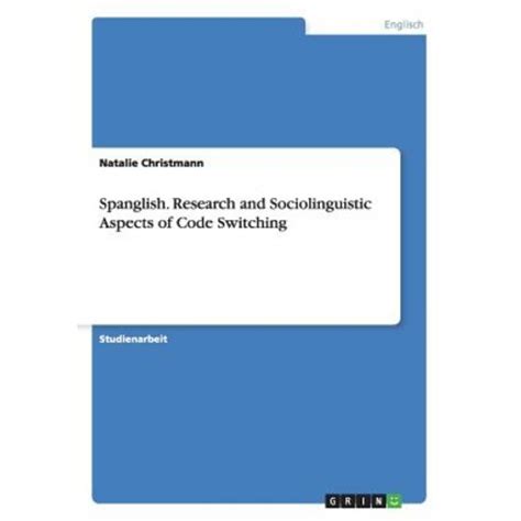 spanglish research sociolinguistic aspects switching PDF