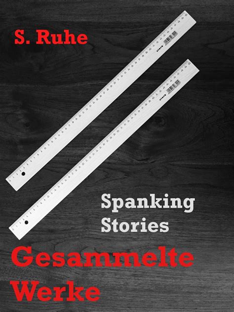 spanking stories gesammelte susanne ruhe ebook Reader