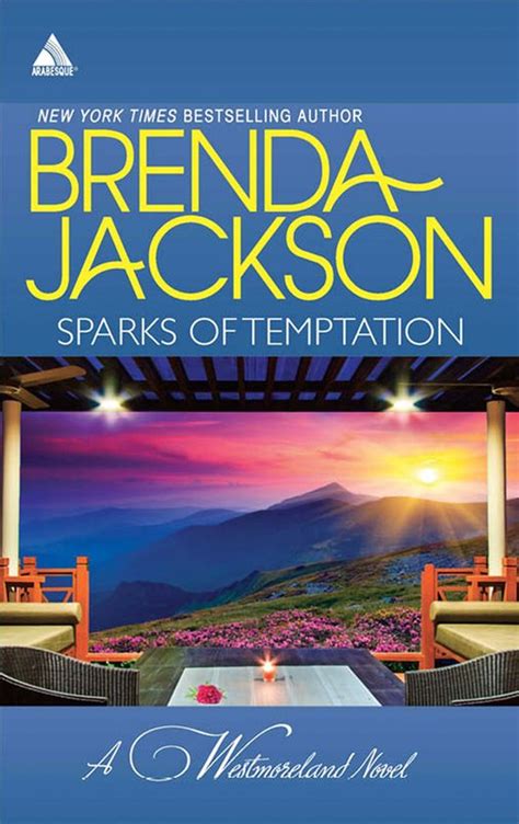 sparks of temptation the proposalfeeling the heat the westmorelands Epub