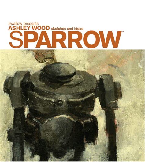 sparrow volume 0 ashley wood sketches and ideas Kindle Editon