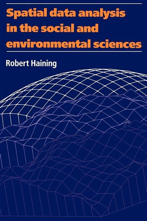 spatial data analysis in the social and environmental sciences Reader