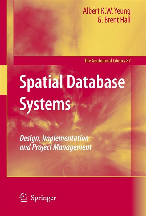 spatial database systems design implementation and project management geojournal library Epub