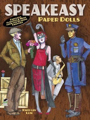 speakeasy paper dolls fabulous flappers and more from the roaring twenties dover paper dolls Doc